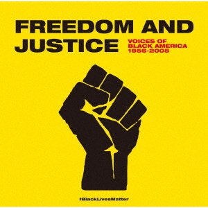 CD Shop - V/A FREEDOM AND JUSTICE - VOICES OF BLACK AMERICA 1956-2005