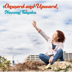CD Shop - TANAKA, NACOMI ONWARD AND UPWARD