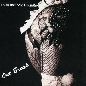 CD Shop - HOME BOY AND THE C.O.L. OUT BREAK