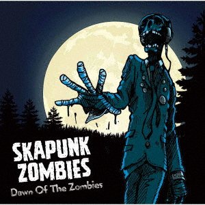 CD Shop - SKA PUNK ZOMBIES DAWN OF THE ZOMBIES