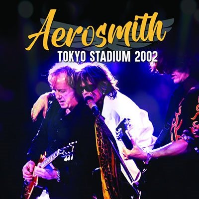 CD Shop - AEROSMITH TOKYO STADIUM 2002