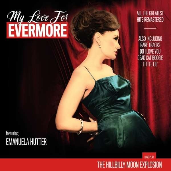 CD Shop - HILLBILLY MOON EXPLOSION MY LOVE FOR EVERMORE