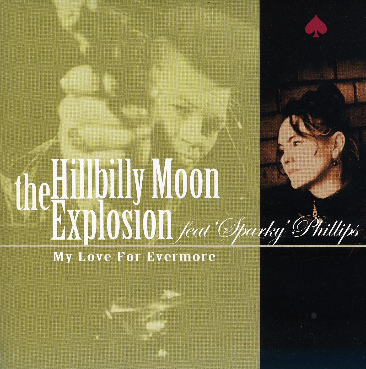 CD Shop - HILLBILLY MOON EXPLOSION MY LOVE, FOR EVERMORE