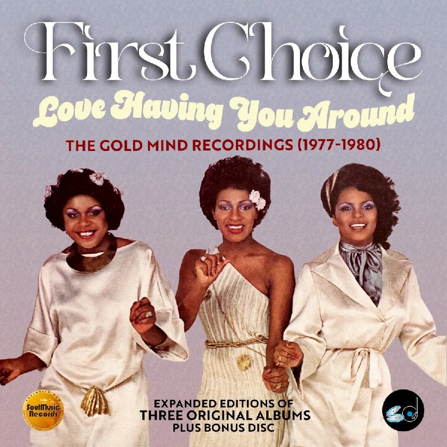 CD Shop - FIRST CHOICE LOVE HAVING YOU AROUND - THE GOLD MIND RECORDINGS (1977-1980)