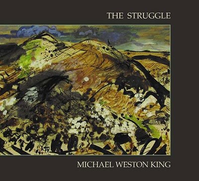CD Shop - KING, MICHAEL WESTON STRUGGLE