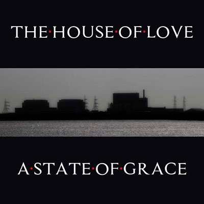 CD Shop - HOUSE OF LOVE A STATE OF GRACE