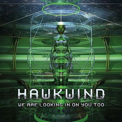 CD Shop - HAWKWIND WE ARE LOOKING IN ON YOU TOO