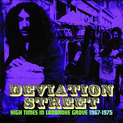 CD Shop - V/A DEVIATION STREET: HIGH TIMES IN LADBROKE GROVE 1967-1975