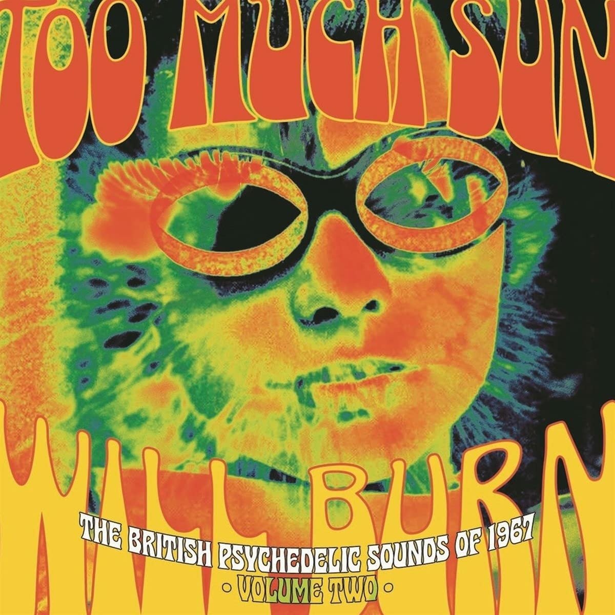 CD Shop - V/A TOO MUCH SUN WILL BURN: BRITISH PSYCHEDELIC SOUNDS OF 1967 VOL.2
