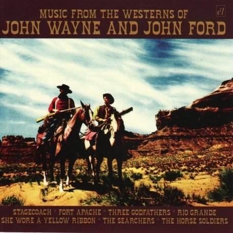 CD Shop - V/A MUSIC FROM THE WESTERNS OF JOHN WAYNE & JOHN FORD