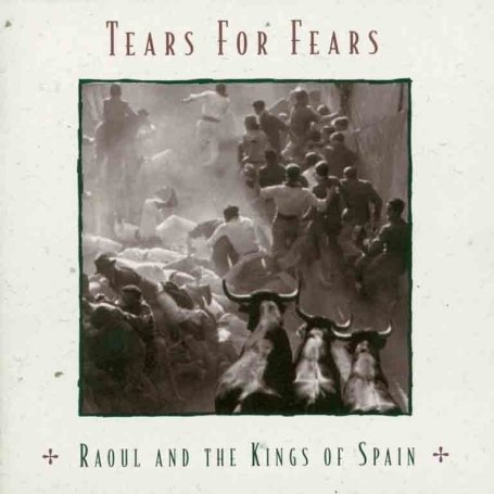 CD Shop - TEARS FOR FEARS RAOUL & KINGS OF SPAIN