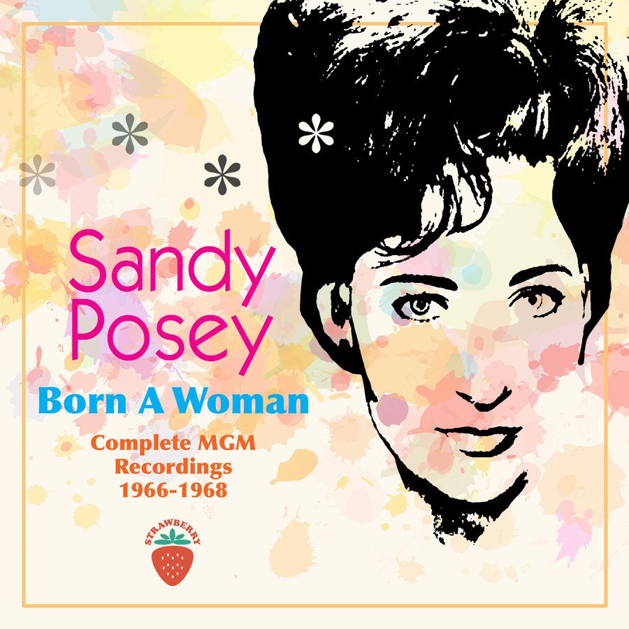 CD Shop - POSEY, SANDY BORN A WOMAN - COMPLETE MGM RECORDINGS 1966-1968