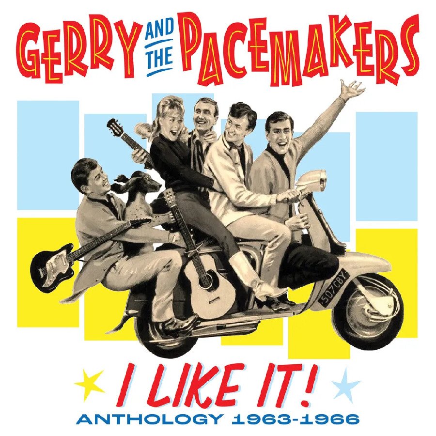 CD Shop - GERRY & THE PACEMA... I LIKE IT! ANTHOLOGY 1963-1966