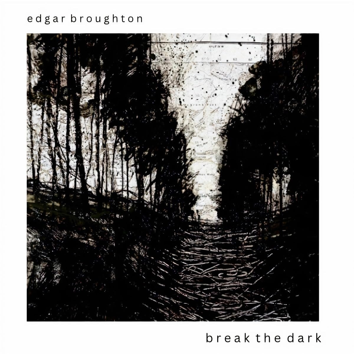 CD Shop - BROUGHTON, EDGAR BREAK THE DARK