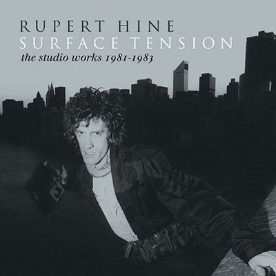 CD Shop - HINE, RUPERT SURFACE TENSION - THE RECORDINGS 1981-1983
