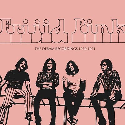 CD Shop - FRIJID PINK DERAM RECORDINGS 1970-71