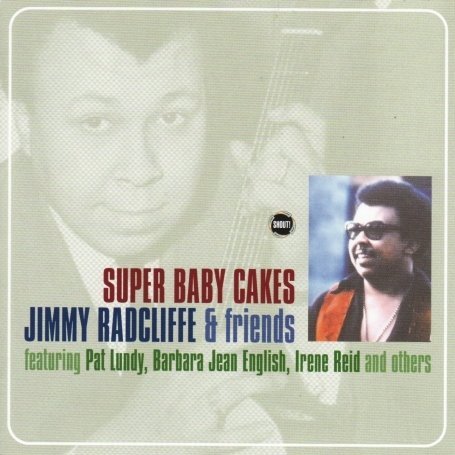 CD Shop - RADCLIFFE, JIMMY & FRIEND SUPER BABY CAKES