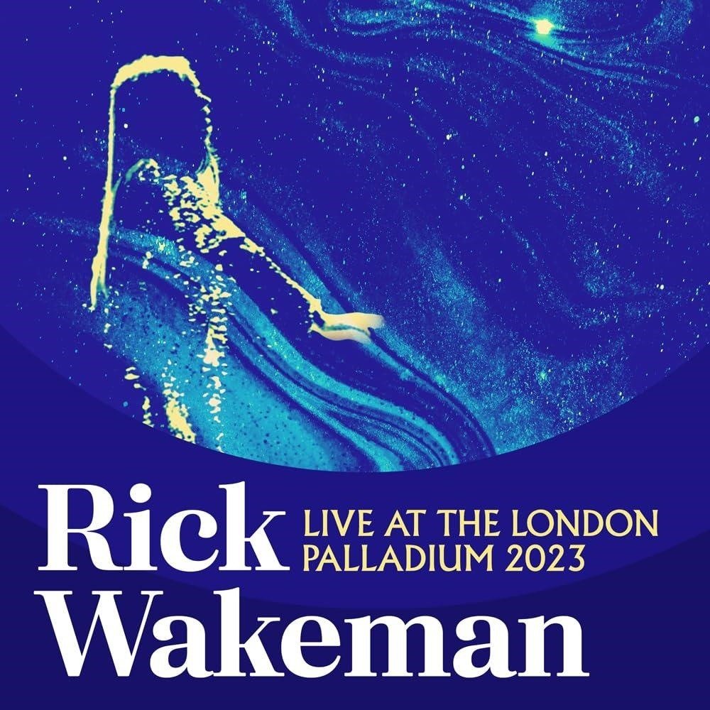 CD Shop - WAKEMAN, RICK LIVE AT THE LONDON PALLADIUM 2023