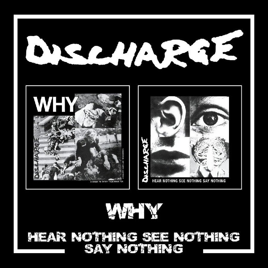 CD Shop - DISCHARGE WHY/HEAR NOTHING SEE NOTHING SAY NOTHING