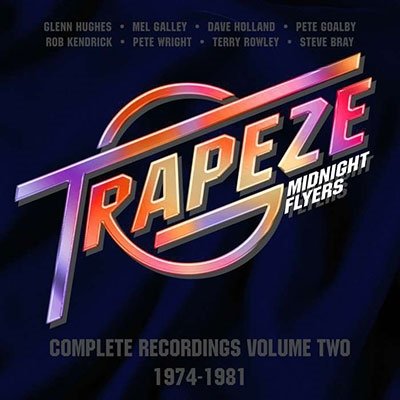 CD Shop - TRAPEZE MIDNIGHT FLYERS - COMPLETE RECORDINGS VOLUME 2 (1974-1981)