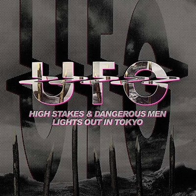 CD Shop - UFO HIGH STAKES AND DANGEROUS MEN/LIGHTS OUT IN TOKYO
