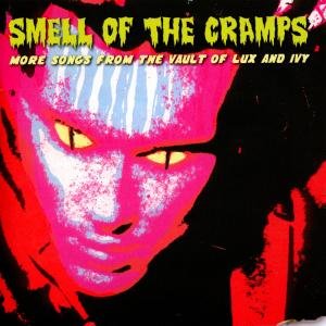 CD Shop - V/A SMELL OF THE CRAMPS - MORE SONGS FROM THE VAULT OF LUX