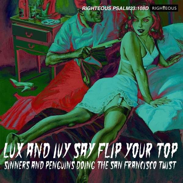 CD Shop - V/A LUX AND IVY SAY FLIP YOUR TOP