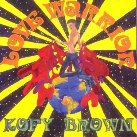 CD Shop - BROWN, KOFY LOVE WARRIOR