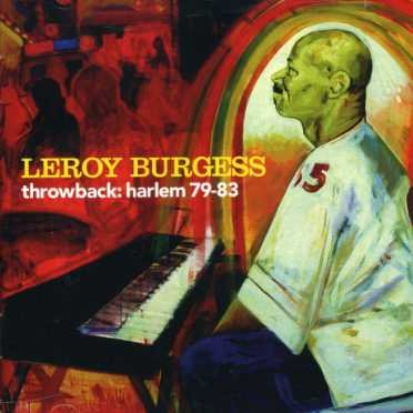 CD Shop - BURGESS, LEROY THROWBACK:HARLEM 79-83
