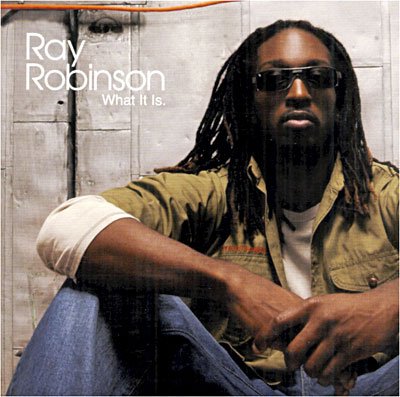 CD Shop - ROBINSON, RAY WHAT IT IS