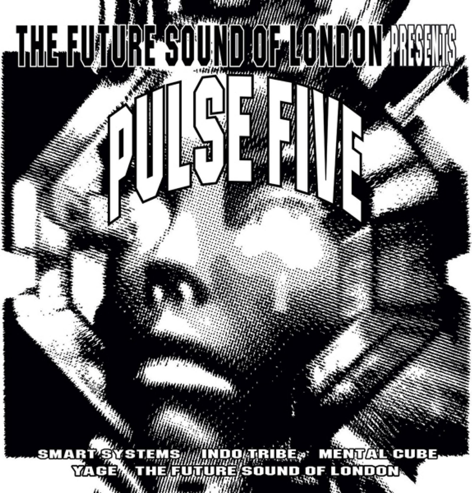 CD Shop - FUTURE SOUND OF LONDON PULSE FIVE