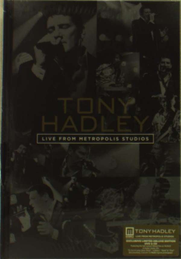 CD Shop - HADLEY, TONY LIVE FROM METROPOLIS STUDIOS