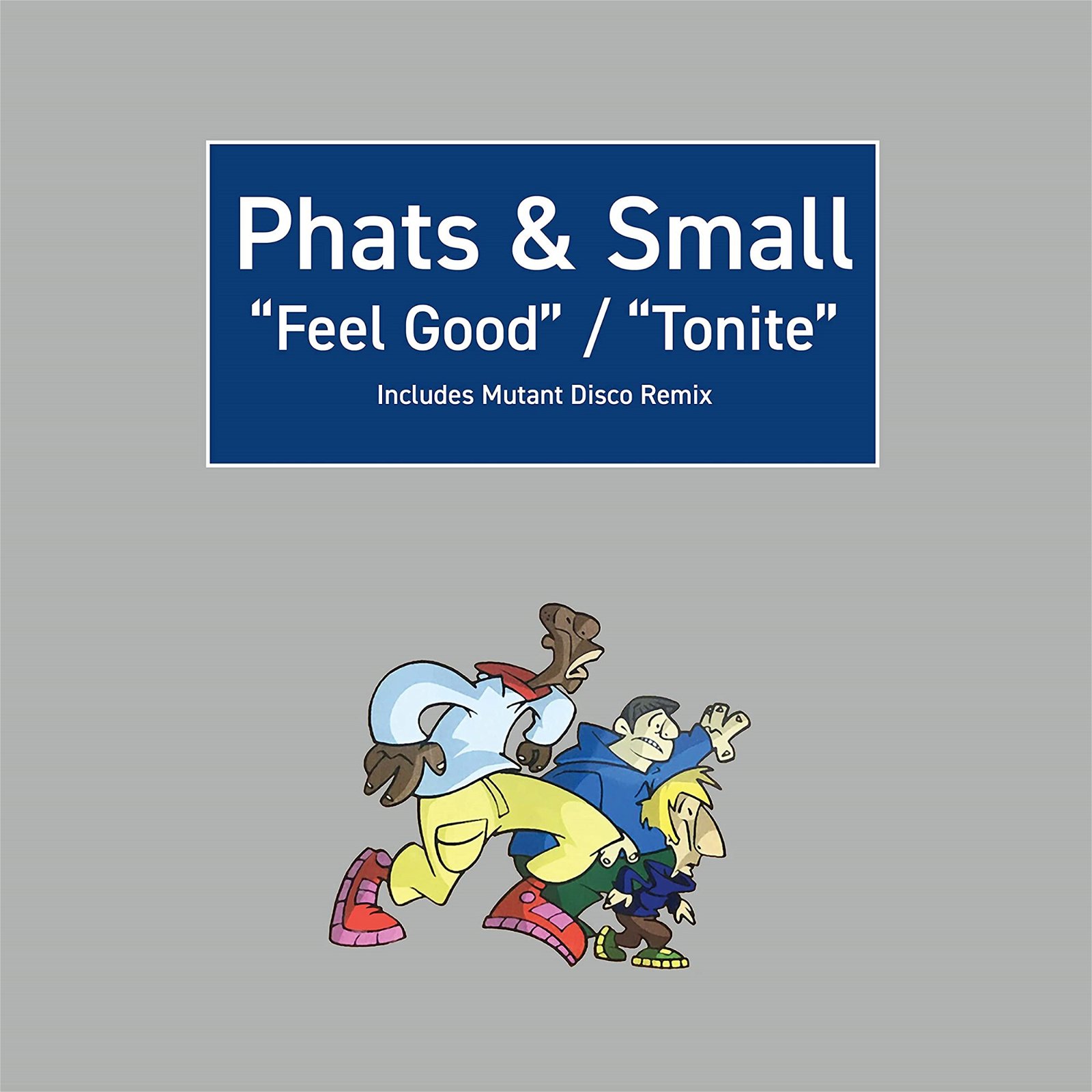 CD Shop - PHATS & SMALL FEEL GOOD / TONITE