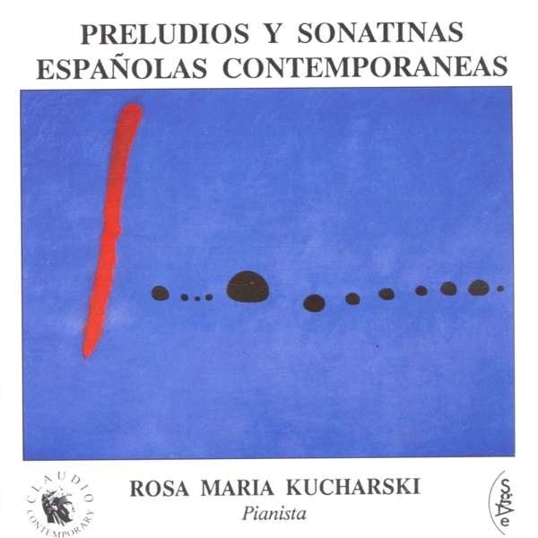 CD Shop - KUCHARSKI, ROSA MARIA PRELUDES AND SONATINAS