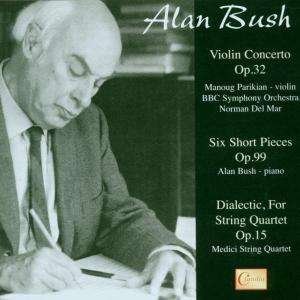 CD Shop - BUSH, ALAN VIOLIN CONCERTO OP.32