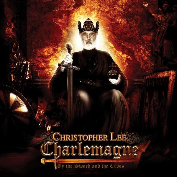 CD Shop - LEE, CHRISTOPHER CHARLEMAGNE: BY THE SWORD & THE CROSS