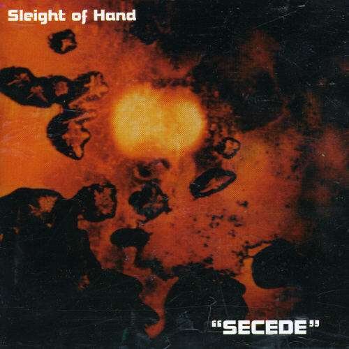CD Shop - SLIGHT OF HAND SECEDE