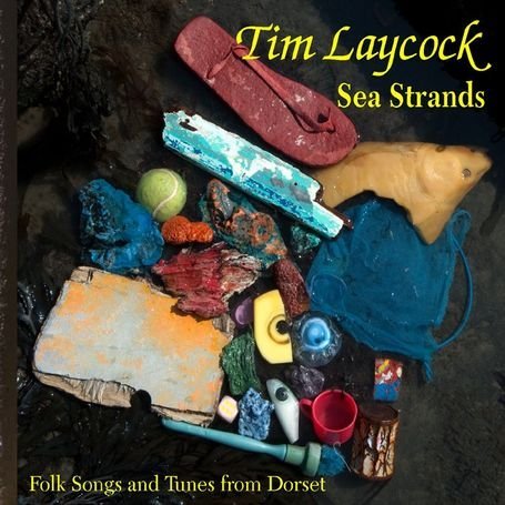 CD Shop - LAYCOCK, TIM SEA STRANDS