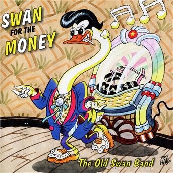 CD Shop - OLD SWAN BAND SWAN FOR THE MONEY