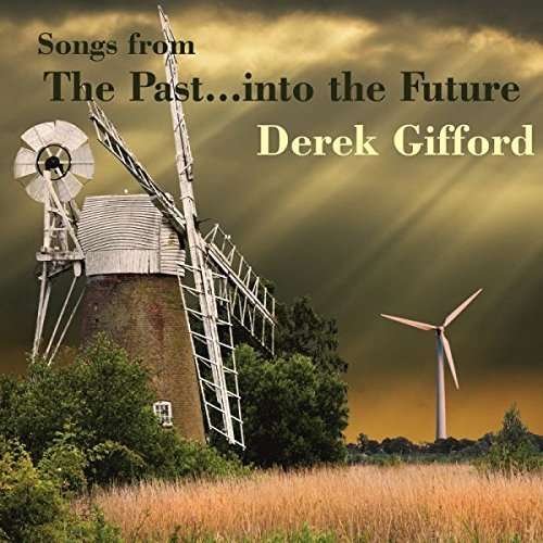 CD Shop - GIFFORD, DEREK SONGS FROM THE PAST INTO THE FUTURE