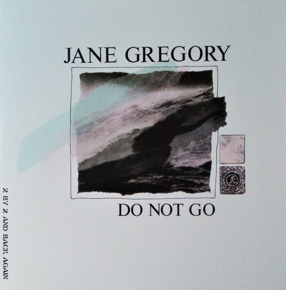 CD Shop - GREGORY, JANE DO NOT GO