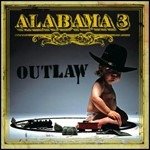 CD Shop - ALABAMA 3 OUTLAW