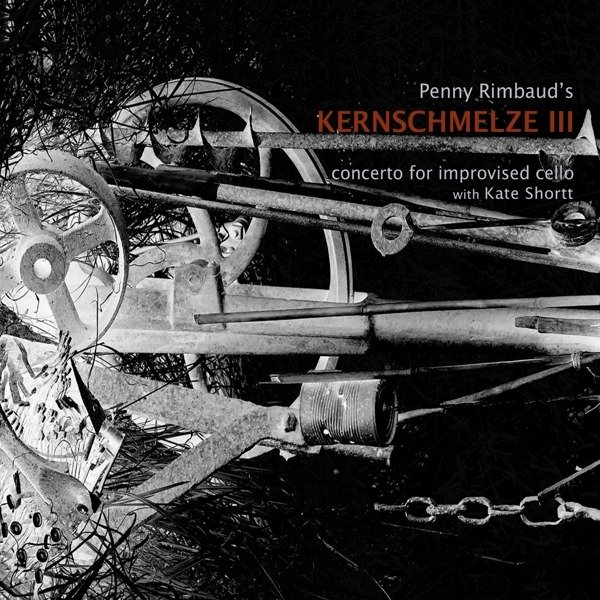 CD Shop - RIMBAUD, PENNY/KATE SHORT KERNSCHMELZE III