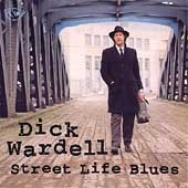 CD Shop - WARDELL, DICK STREET LIFE BLUES