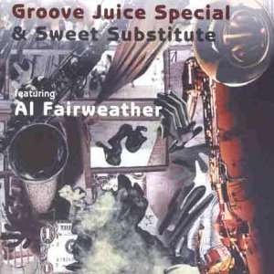 CD Shop - GROOVE JUICE SPECIAL & SWEET SUBSTITUTE
