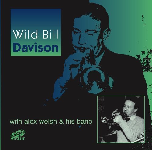 CD Shop - WELSH, ALEX & HIS BAND WILD BILL DAVIDSON WITH