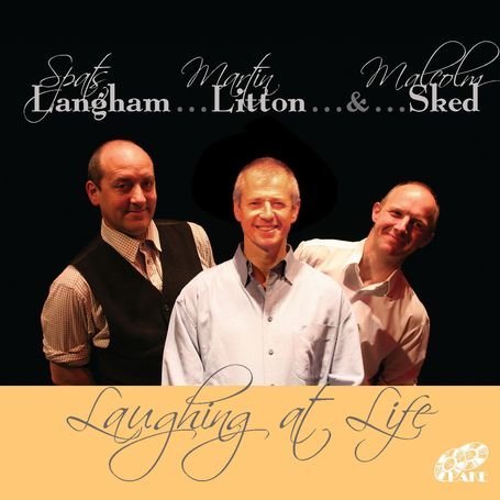 CD Shop - LANGHAM, LITTON & SKED LAUGHING AT LIFE