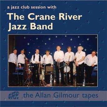 CD Shop - CRANE RIVER JAZZ BAND JAZZ CLUB SESSION WITH