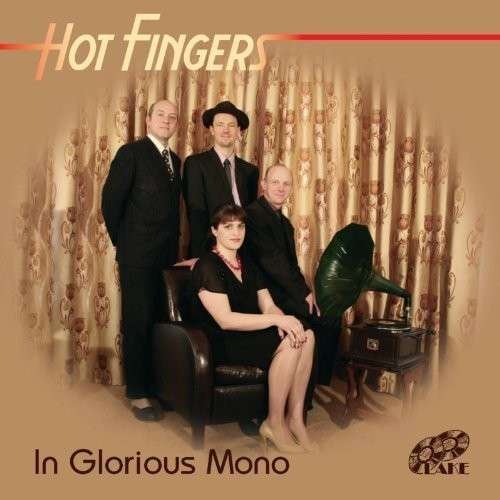 CD Shop - HOT FINGERS IN GLORIOUS MONO