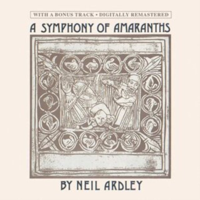 CD Shop - ARDLEY, NEIL A SYMPHONY OF AMARANTHS